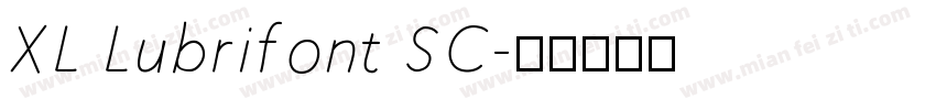 XL Lubrifont SC字体转换